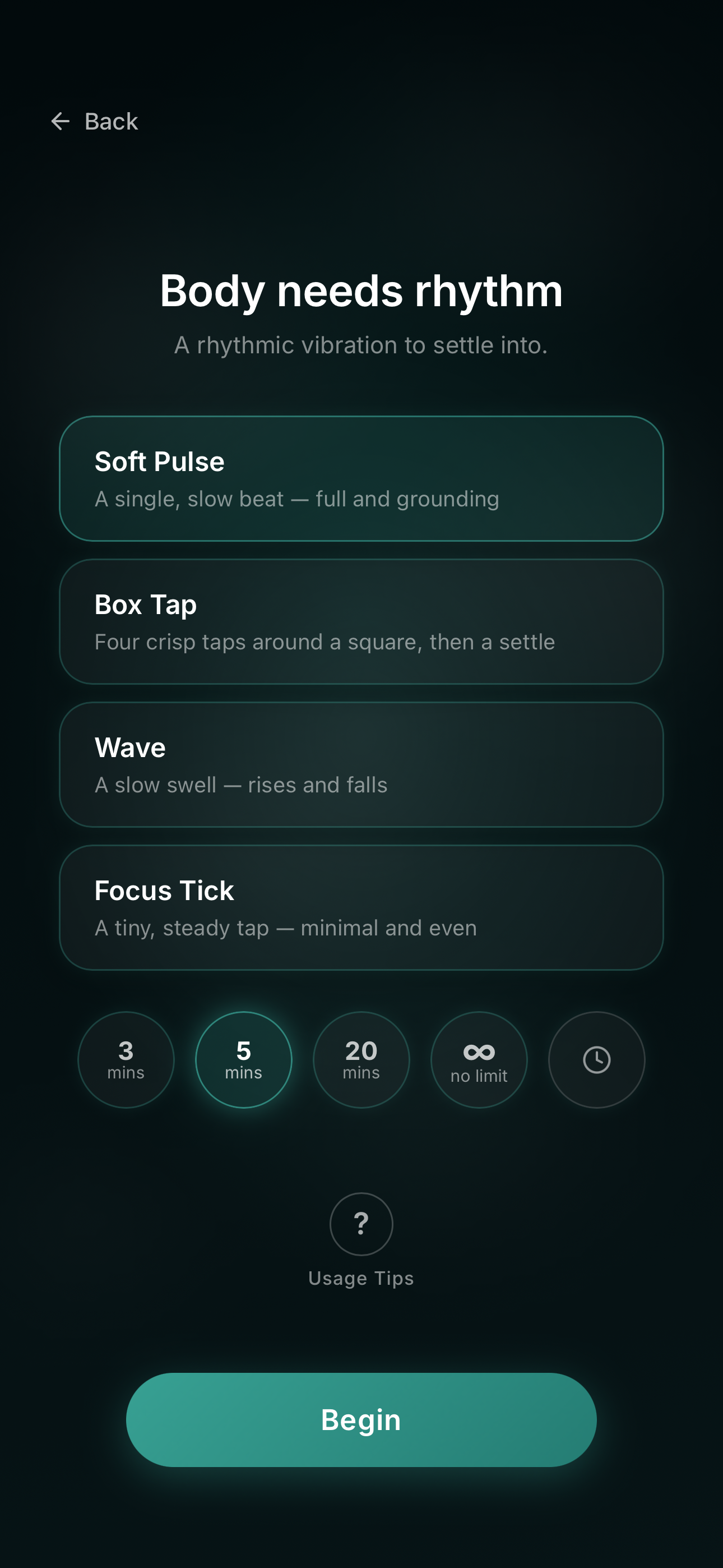 Body needs rhythm: Soft Pulse, Box Tap, Wave, Focus Tick
